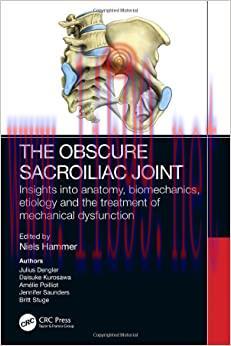 [AME]The Obscure Sacroiliac Joint: Insights into anatomy, biomechanics, etiology and the treatment of mechanical dysfunction (EPUB) 