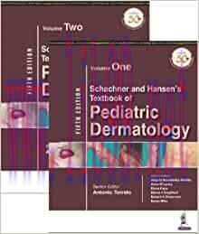 [AME]Schachner and Hansen's Textbook of Pediatric Dermatology, Two Volume Set, 5th edition (Converted PDF) 