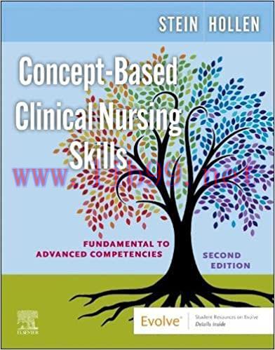 [AME]Concept-Based Clinical Nursing Skills: Fundamental to Advanced Competencies, 2nd edition (Original PDF) 