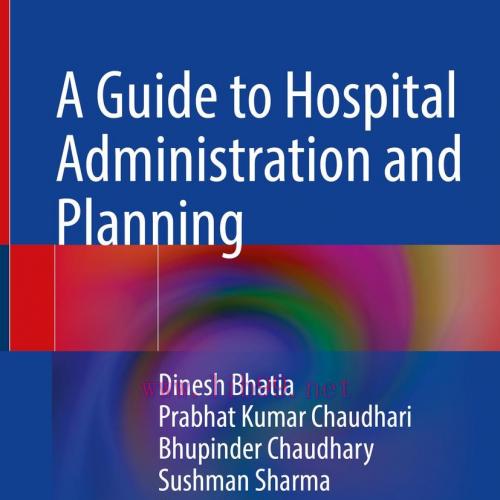 [AME]A Guide to Hospital Administration and Planning (Original PDF) 