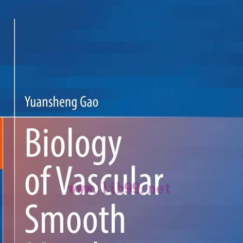 [AME]Biology of Vascular Smooth Muscle: Vasoconstriction and Dilatation, 2nd Edition (Original PDF) 