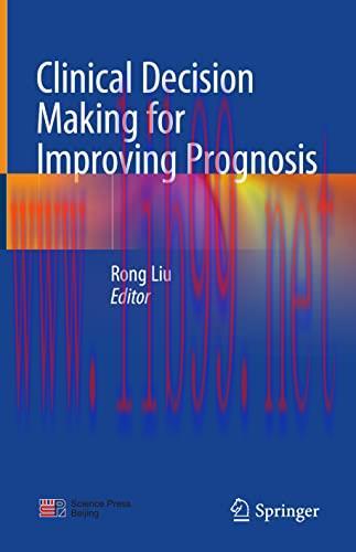 [PDF]Clinical Decision Making for Improving Prognosis 