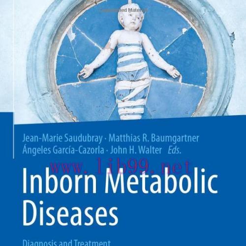[AME]Inborn Metabolic Diseases: Diagnosis and Treatment, 7th Edition (Original PDF) 