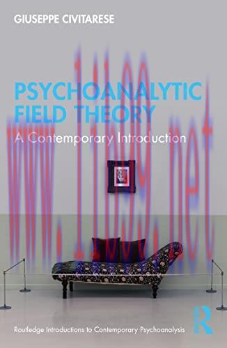 [AME]Psychoanalytic Field Theory (Routledge Introductions to Contemporary Psychoanalysis) (Original PDF) 