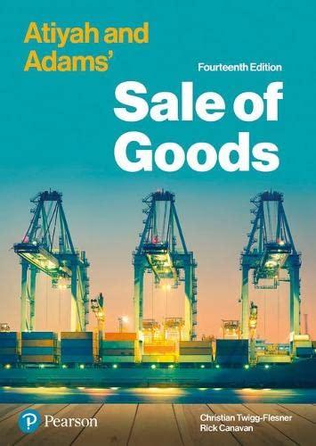 Atiyah and Adams’ Sale of Goods 14th Edition