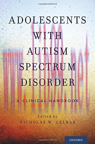 [AME]Adolescents with Autism Spectrum Disorder: A Clinical Handbook (PDF) 