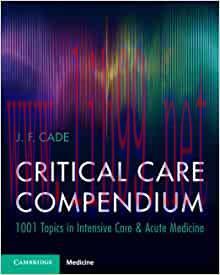 [AME]Critical Care Compendium: 1001 Topics in Intensive Care & Acute Medicine (Original PDF) 