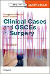 [AME]Clinical Cases and OSCEs in Surgery: The definitive guide to passing examinations, 3rd edition (Original PDF) 