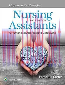[AME]Lippincott Textbook for Nursing Assistants: A Humanistic Approach to Caregiving, 6th Edition (EPUB) 