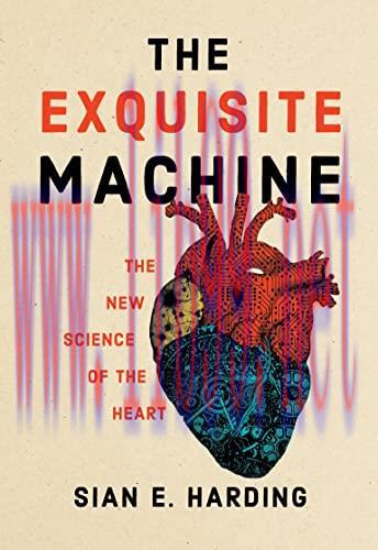 [AME]The Exquisite Machine: The New Science of the Heart (Original PDF) 