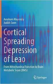 [AME]Cortical Spreading Depression of Leao: From_ Mitochondrial Function to Brain Metabolic Score (BMS) (Original PDF) 