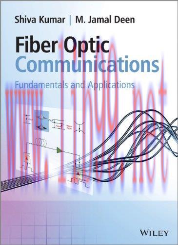 [FOX-Ebook]Fiber Optic Communications: Fundamentals and Applications