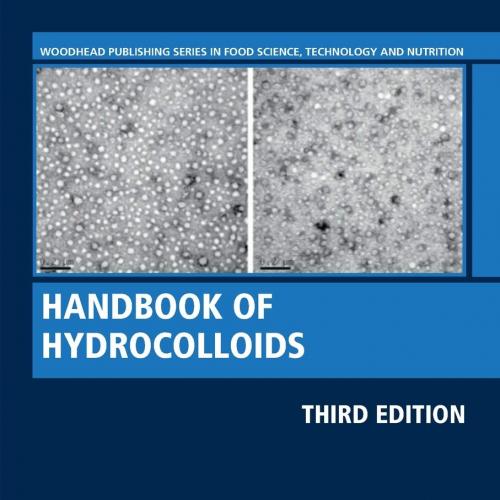 Handbook of Hydrocolloids (Woodhead Publishing Series in Food Science, Technology and Nutrition) 3rd Edition