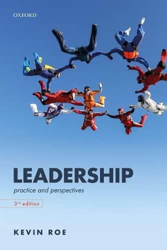 Leadership Practice and Perspectives 3rd Edition