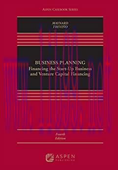 [PDF]Business Planning Financing the Start-up Business and Venture Capital Financing (Aspen Casebook) 4th Edition