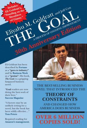 The Goal A Process of Ongoing Improvement - 30th Anniversary Edition