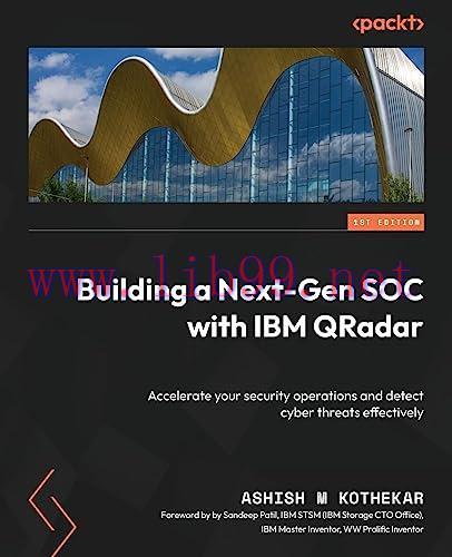 [FOX-Ebook]Building a Next-Gen SOC with IBM QRadar: Accelerate your security operations and detect cyber threats effectively