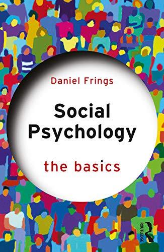 Social Psychology The Basics-By Daniel Frings
