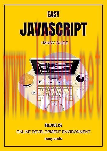 [FOX-Ebook]EASY Javascript - Handy Guide (2023): Discover the World of Web Programming