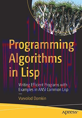 [FOX-Ebook]Programming Algorithms in Lisp: Writing Efficient Programs with Examples in ANSI Common Lisp