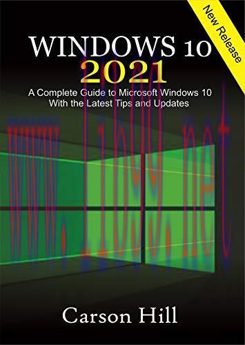 [FOX-Ebook]Windows 10 2021: A Complete Guide to Microsoft Windows 10 with the Latest Tips and Update_s