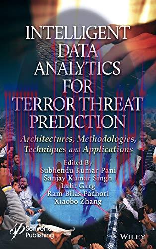 [FOX-Ebook]Intelligent Data Analytics for Terror Threat Prediction: Architectures, Methodologies, Techniques, and Applications