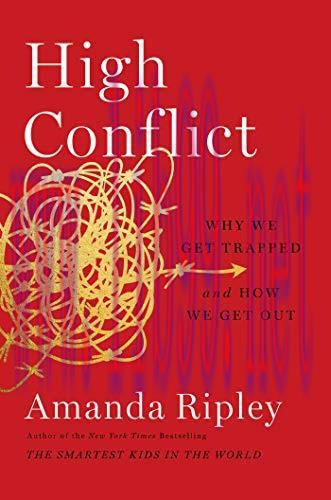 [FOX-Ebook]High Conflict: Why We Get Trapped and How We Get Out