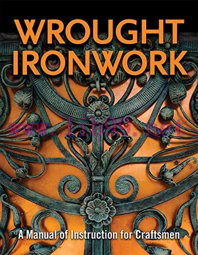 [FOX-Ebook]Wrought Ironwork: A Manual of Instruction for Craftsmen