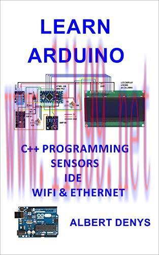 [FOX-Ebook]Learn Arduino: IDE, Programming, Sensors and Communication