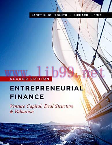 [FOX-Ebook]Entrepreneurial Finance: Venture Capital, Deal Structure & Valuation, 2nd Edition