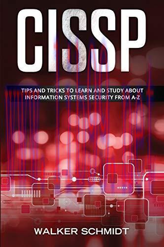 [FOX-Ebook]CISSP: Tips and Tricks to Learn and Study about Information Systems Security from_ A-Z