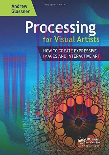 [FOX-Ebook]Processing for Visual Artists: How to Create Expressive Images and Interactive Art