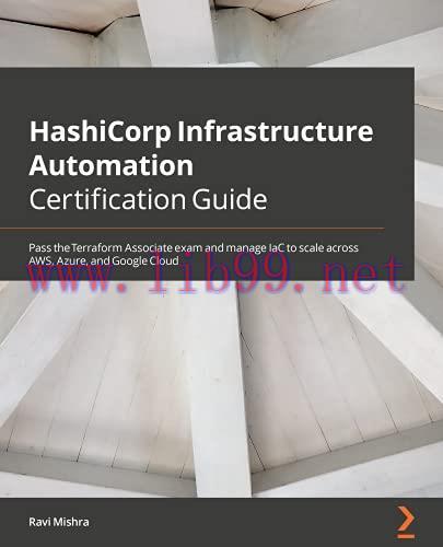 [FOX-Ebook]HashiCorp Infrastructure Automation Certification Guide