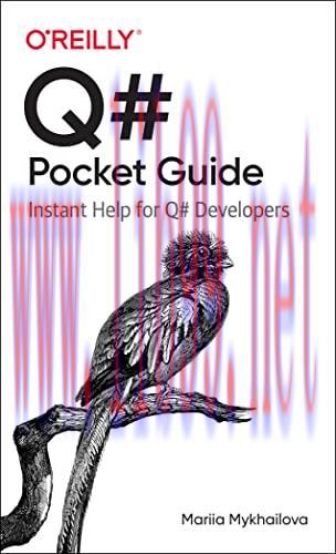 [FOX-Ebook]Q# Pocket Guide: Instant Help for Q# Developers