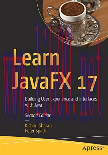 [FOX-Ebook]Learn JavaFX 17: Building User Experience and Interfaces with Java, 2nd Edition