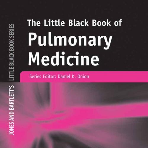 Little Black Book of Pulmonary Medicine (Jones and Bartlett’s Little Black Book) 1st Edition