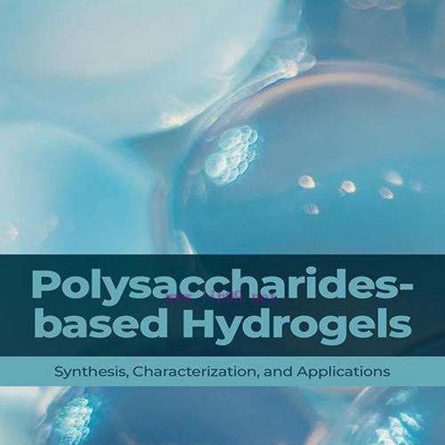[AME]Polysaccharides-Based Hydrogels (Original PDF) 