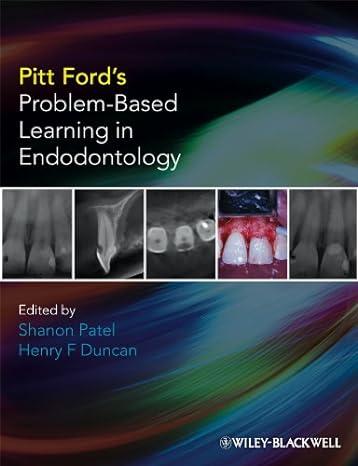 Pitt Ford’s Problem-Based Learning in Endodontology 1st Edition