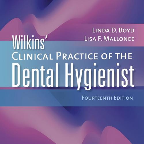 Wilkins’ Clinical Practice of the Dental Hygienist 14th Edition（EPUB+Converted PDF）