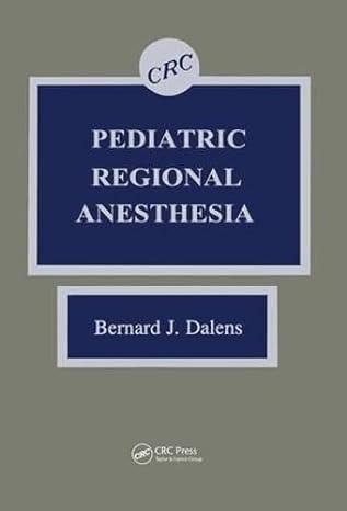 Pediatric Regional Anesthesia 1st Edition