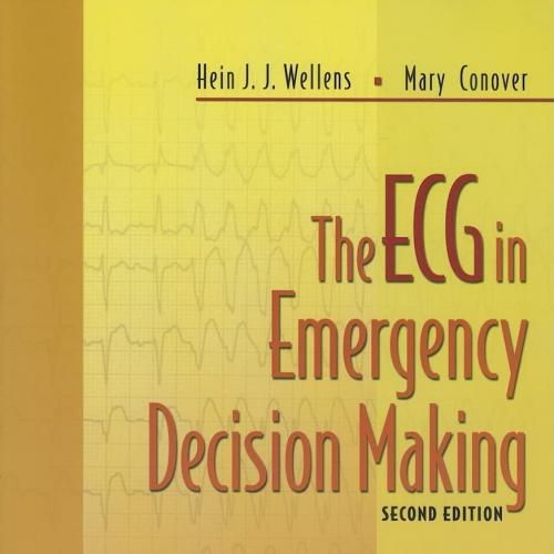 The ECG in Emergency Decision Making 2nd Edition
