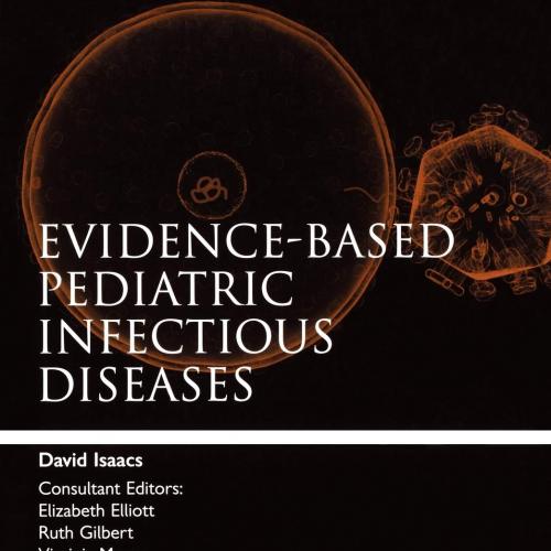 Evidence-Based Pediatric Infectious Diseases 1st Edition