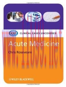 [AME]Acute Medicine: Clinical Cases Uncovered (Original PDF) 