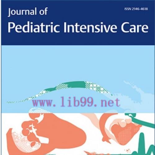 [AME]Journal of Pediatric Intensive Care 2023 Full Archives (True PDF) 