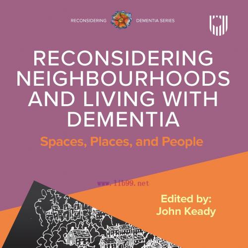[AME]Reconsidering Neighbourhoods and Living with Dementia: Spaces, Places, and People (Original PDF) 