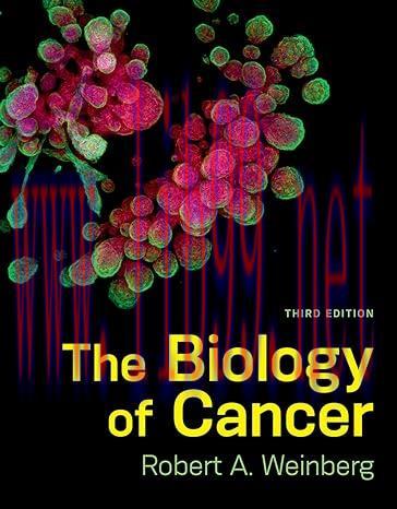 [PDF]The Biology of Cancer 3rd Edition [Robert A. Weinberg]