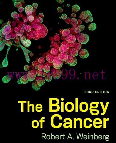 [PDF][Ebook] The Biology of Cancer 3e by Robert A. Weinberg