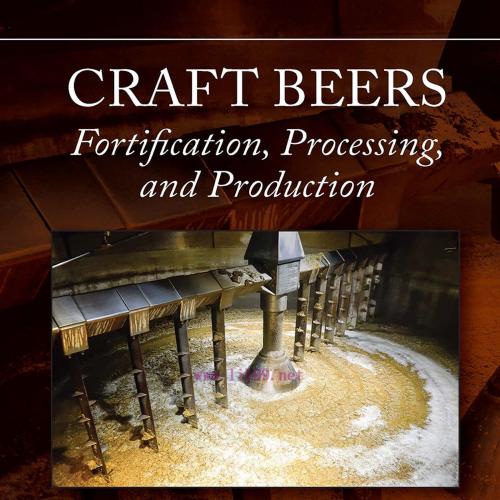 [AME]Craft Beers: Fortification, Processing, and Production (EPUB) 