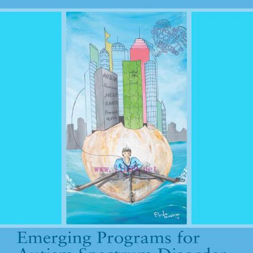 [AME]Emerging Programs for Autism Spectrum Disorder: Improving Communication, Behavior, and Family Dynamics (EPUB) 