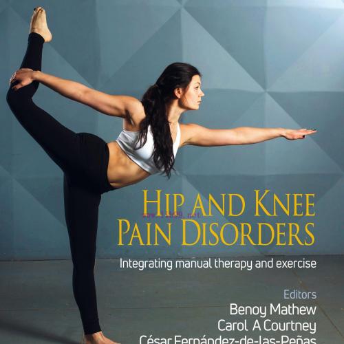 [AME]Hip and Knee Pain Disorders: An evidence-informed and clinical-based approach integrating manual therapy and exercise (Original PDF) 